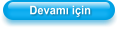 Devam� i�in